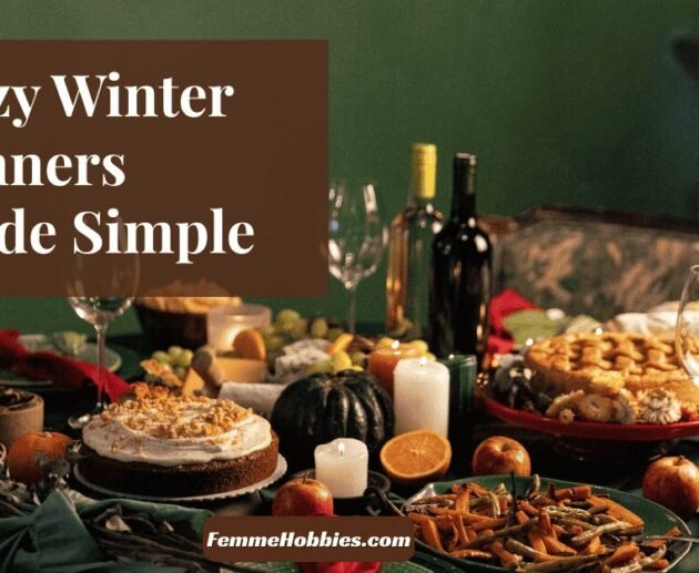 Cozy winter dinner ideas table setup with warm comfort foods, candles, and seasonal dishes for a festive winter meal.