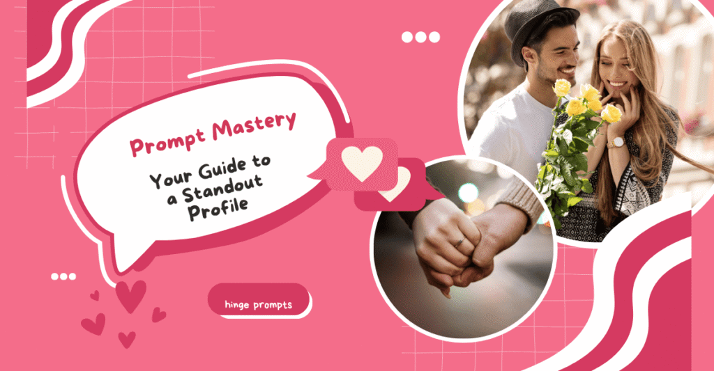 Best Hinge Prompts & Answers: A Creative Guide for 2026